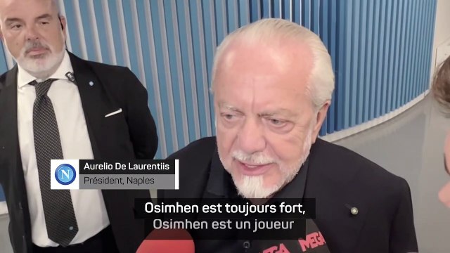 De Laurentiis démend un problème avec Osimhen