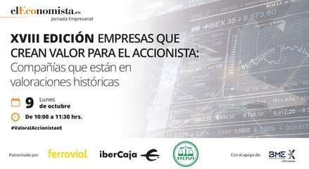 XVIII Foro de 'Empresas que aportan valor al accionista