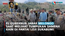 Pj Gubernur Jabar Melongo saat Melihat Tumpukan Sampah Kain di Pantai Loji Sukabumi