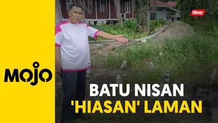 'Sudah biasa batu nisan hiasi laman rumah'
