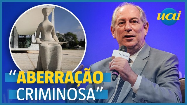 Ciro detona PEC que permite anular decisões do STF