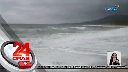 Malakas na alon, pinangambahan sa baybayin ng Cagayan; mga turista sa Batanes, stranded dahil sa cancelled flights | 24 Oras