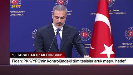 Ministre Fidan : Les installations du PKK en Syrie et en Irak sont désormais des cibles légitimes, les tiers doivent rester à l'écart