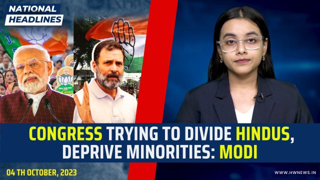National Headlines: Modi: Congress Trying To Divide Hindus, Deprive Minorities