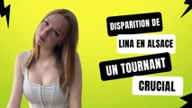 Disparition de Lina : Un Tournant Crucial dans l'Enquête qui pourrait Tout Bouleverser !