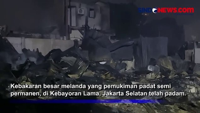 Kebakaran di Jakarta Selatan Mulai Padam, Seluruh Bangunan Hangus