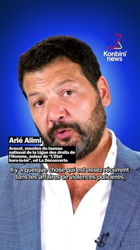 Arié Alimi, avocat, parle du dysfonctionnement de la justice face aux violences policières : Oui, l'État est hors-la-loi
