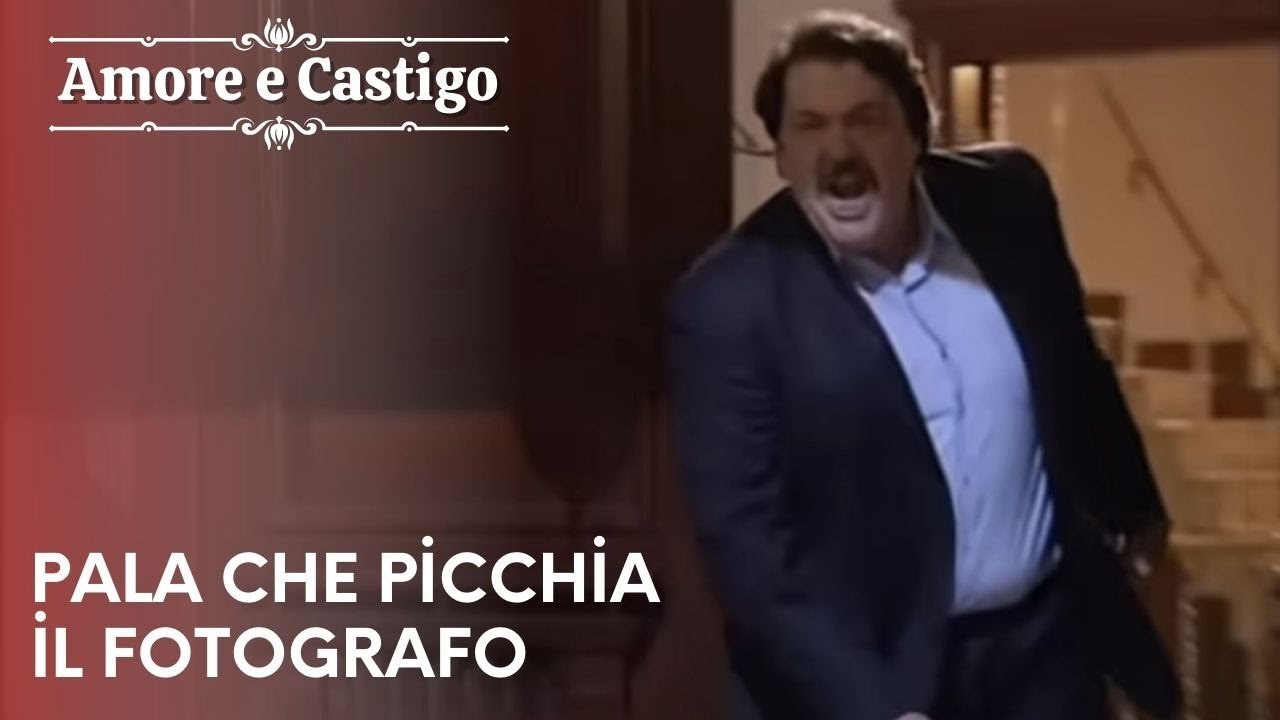 Pala che picchia il fotografo | Amore e Castigo - Episodio 9