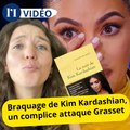 Braquage de Kim Kardashian : un présumé complice du braquage en guerre contre Grasset