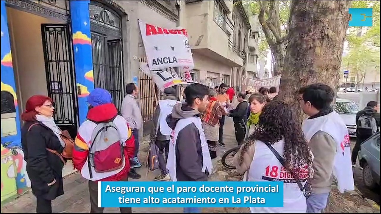 Aseguran que el paro docente provincial tiene alto acatamiento en La Plata