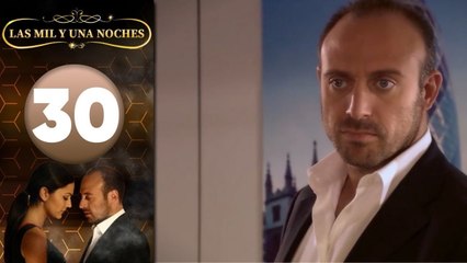 Las Mil y Una Noches | Capitulo 30 HD