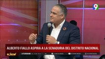 Alberto Fiallo aspira a la Senaduría del Distrito Nacional 2/2 | El Show del Mediodía