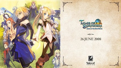 Tales of 25th Anniversary - Tales of Symphonia: Dawn of the New World