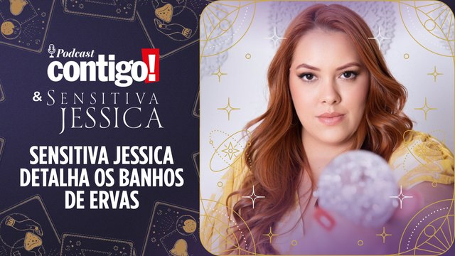 SENSITIVA JÉSSICA REVELA OS SEGREDOS DOS BANHOS DE ERVAS