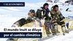 El mundo Inuit se diluye conforme Groenlandia se derrite por el cambio climático