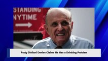 Rudy Giuliani Denies Claims He Has a Drinking Problem