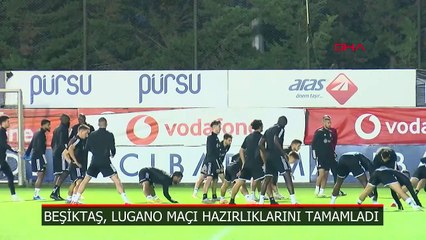 Beşiktaş, Lugano'ya hazır! İşte son idman görüntüleri (VİDEO)