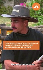 YURI MEIRELLES EXPULSO? RECORD TV toma decisão SURPREENDENTE após HOMOFOBIA NA FAZENDA