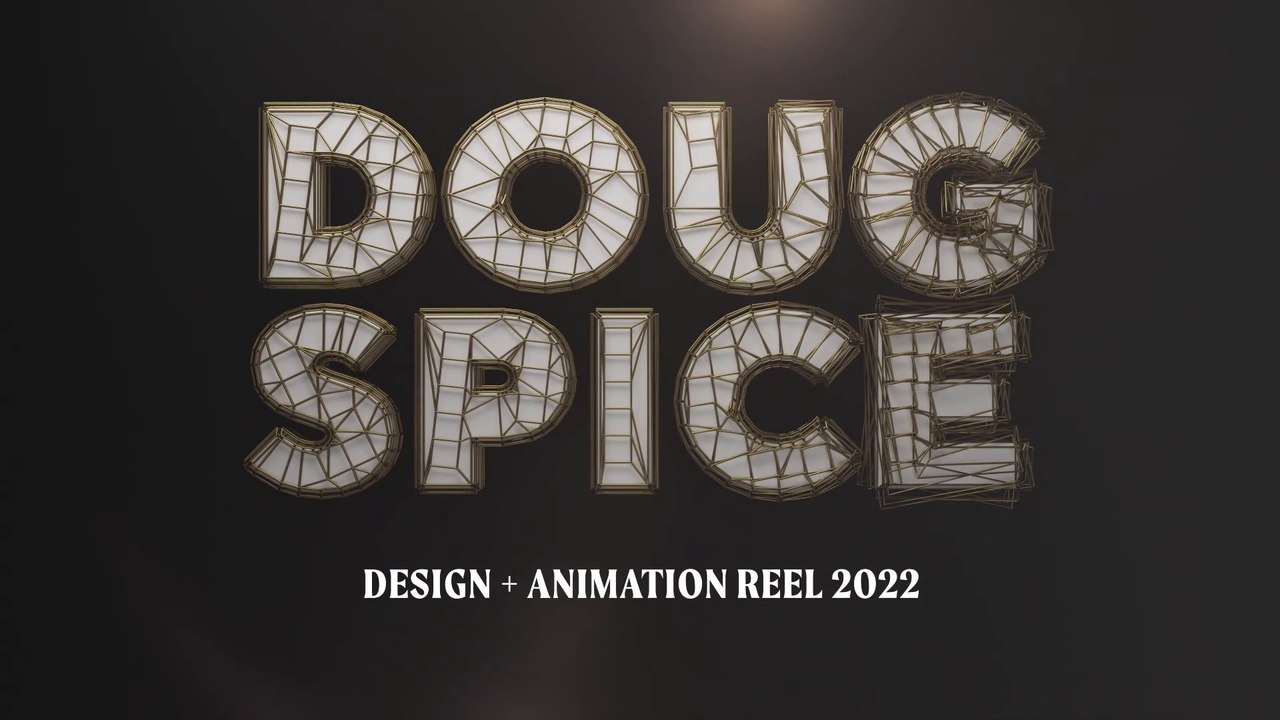 Doug Spice - Motion Designer/Animator 2022 Showreel