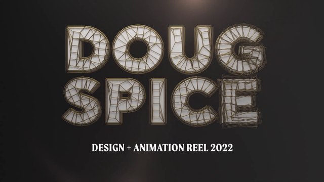Doug Spice - Motion Designer/Animator 2022 Showreel