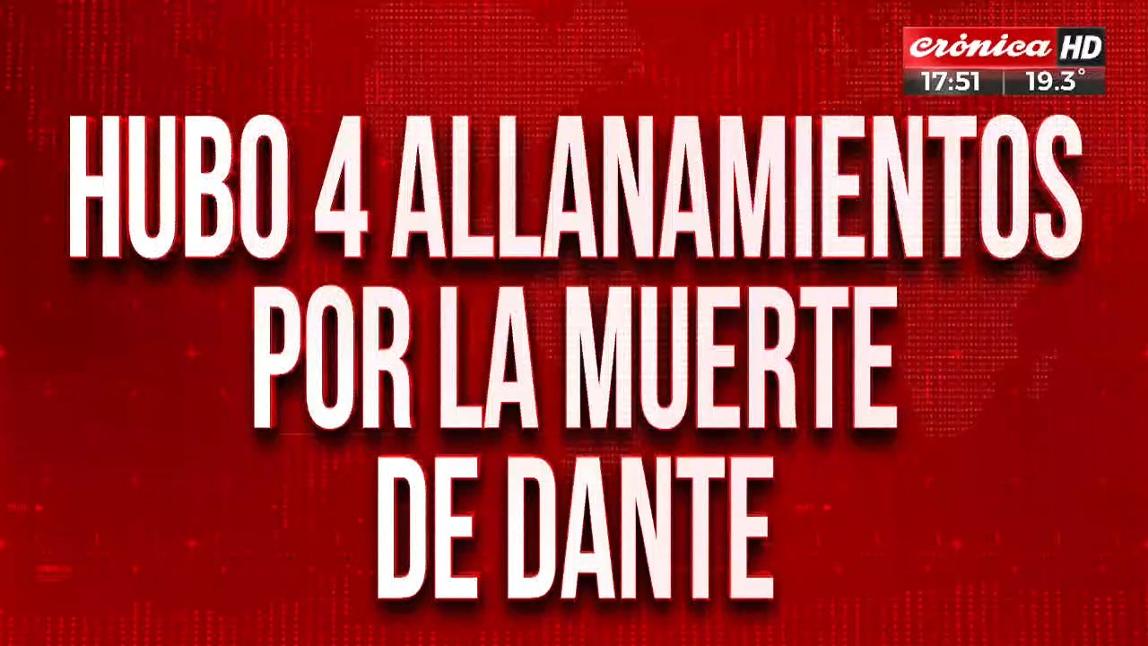 Hubo 4 allanamientos por la muerte de Dante: buscan a los prófugos