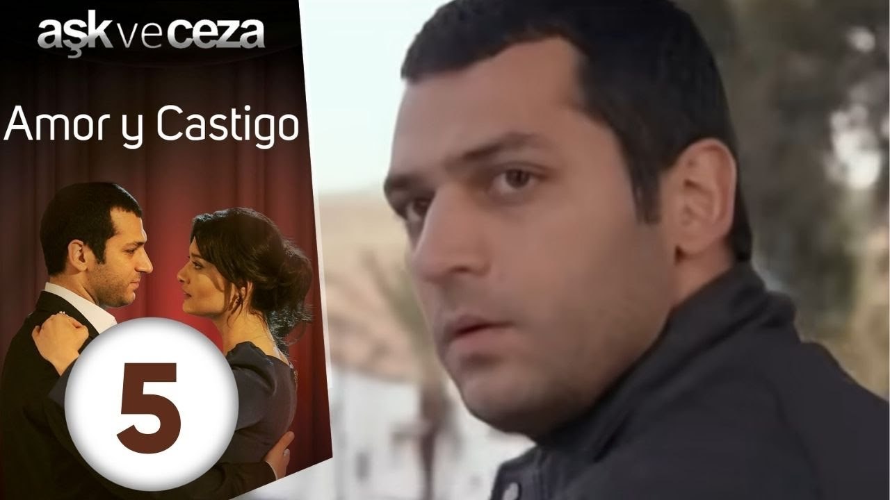 Amor y Castigo - Capitulo 5 | Mejores Escenas