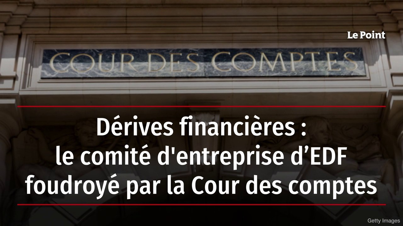 Dérives financières : le comité d'entreprise d’EDF foudroyé par la Cour des comptes