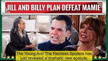 CBS Young And The Restless Spoilers Jill and Billy find a plan to defeat Mamie -