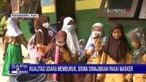 Kualitas Udara Buruk, Siswa di Kampar Riau Diwajibkan Pakai Masker