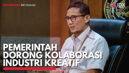 Pemerintah Dorong Kolaborasi Industri Kreatif
