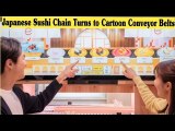 Japanese Sushi Chain Turns to Cartoon Conveyor Belts