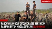 Pandawara Group Ditolak Kades Bersihkan Pantai Cibutun hingga Diancam Dilaporkan