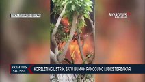 Korsleting Listrik, Satu Rumah Panggung Ludes Terbakar