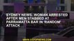 Sydney news: Woman arrested after men stabbed at Parramatta bar in 'random' attack
