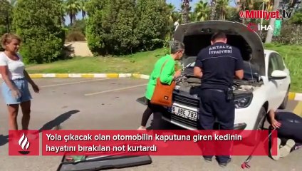 Otomobilin üzerine bırakılan not alarma geçirdi! 30 dakika nefes kesen mücadele