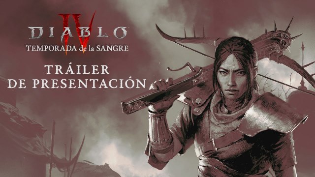 Diablo IV - Temporada de la Sangre ~ Tráiler de Presentación