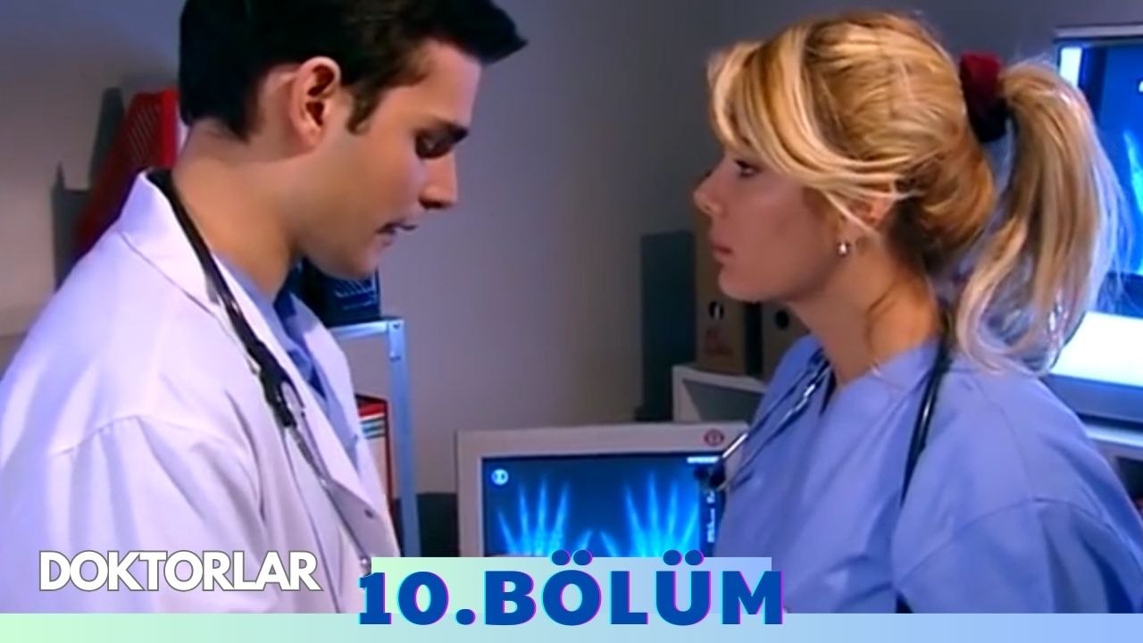 Doktorlar 10. Bölüm - Dailymotion Video