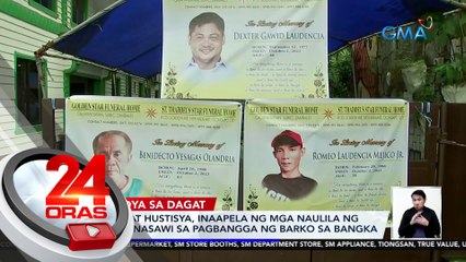 Tulong at hustisya, inaapela ng mga naulila ng tatlong nasawi sa pagbangga ng barko sa bangka | 24 Oras
