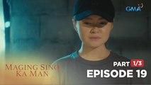 Maging Sino Ka Man: Dino, nag-alsa balutan na! (Full Episode 19 - Part 1/3)