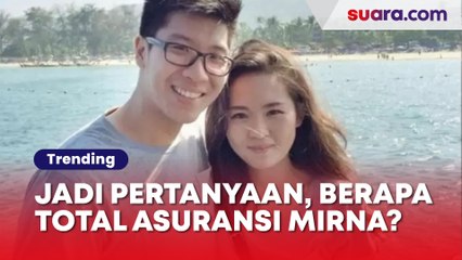 Simpang Siur Jadi Motif Pembunuhan, Berapa Klaim Asuransi Jiwa Mirna Salihin?