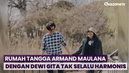 Gegara Sebuah Lagu, Rumah Tangga Armand Maulana dengan Dewi Gita Sempat Dilanda Ombak Besar