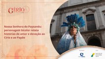 Nossa Senhora do Paysandu: personagem bicolor relata histórias de amor e devoção ao Círio e ao Papão
