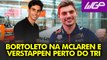 BORTOLETO CONTRATADO pela McLAREN e VERSTAPPEN a um passo do TRI na F1 | WGP