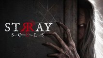 Stray Souls - Bande-annonce de lancement