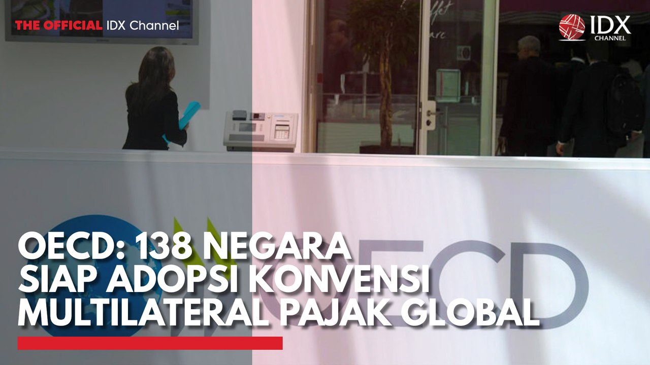 OECD 138 Negara Siap Adopsi Konvensi Multilateral Pajak Global