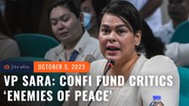 Sara Duterte draws flak for calling confidential fund critics 'enemies of peace' 