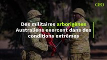 Des militaires arborigènes Australiens exercent dans des conditions extrêmes