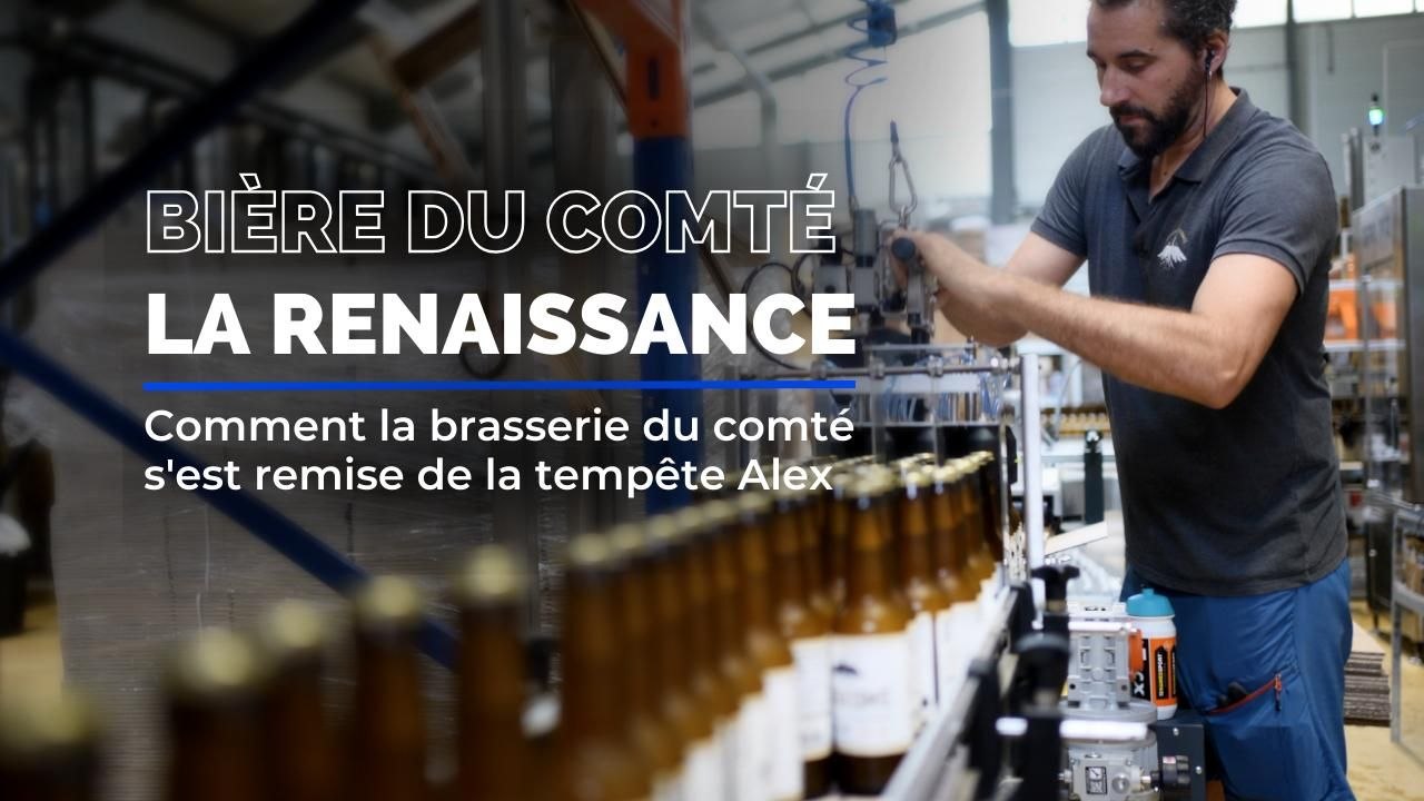 Comment la brasserie du comté s'est remise de la tempête Alex ?