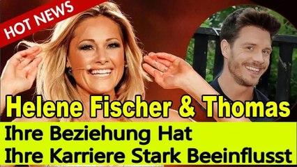 Helene Fischer Und Thomas Seitel: Ihre Beziehung Hat Ihre Karriere Stark Beeinflusst