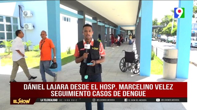 Daniel Lajara confirma unos 10 mil casos de dengue en RD | El Show del Mediodía